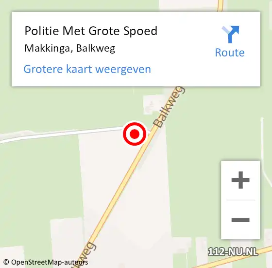 Locatie op kaart van de 112 melding: Politie Met Grote Spoed Naar Makkinga, Balkweg op 6 oktober 2021 11:53