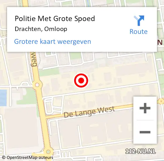 Locatie op kaart van de 112 melding: Politie Met Grote Spoed Naar Drachten, Omloop op 6 oktober 2021 12:09