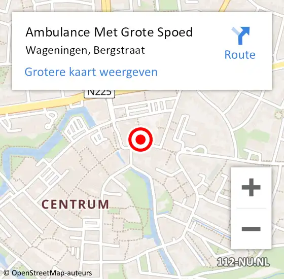 Locatie op kaart van de 112 melding: Ambulance Met Grote Spoed Naar Wageningen, Bergstraat op 8 oktober 2021 02:06