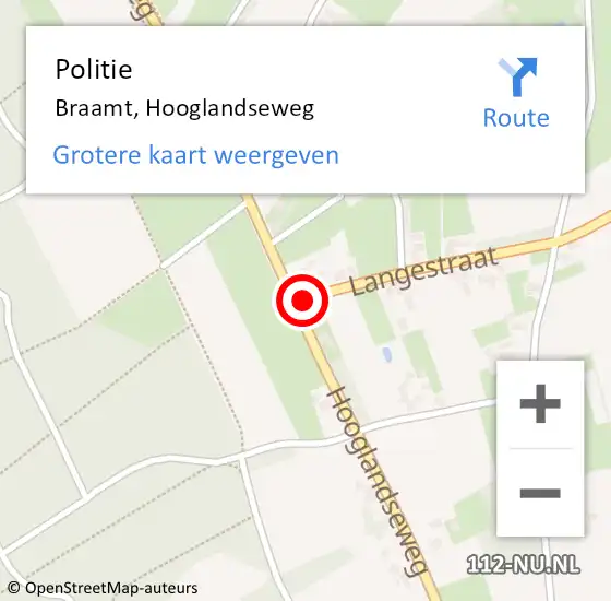 Locatie op kaart van de 112 melding: Politie Braamt, Hooglandseweg op 9 oktober 2021 17:56