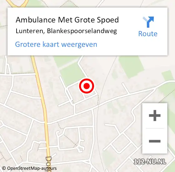 Locatie op kaart van de 112 melding: Ambulance Met Grote Spoed Naar Lunteren, Blankespoorselandweg op 11 oktober 2021 01:15