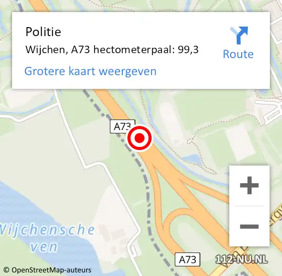 Locatie op kaart van de 112 melding: Politie Wijchen, A73 hectometerpaal: 99,3 op 11 oktober 2021 16:45