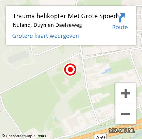 Locatie op kaart van de 112 melding: Trauma helikopter Met Grote Spoed Naar Nuland, Duyn en Daelseweg op 11 oktober 2021 17:32