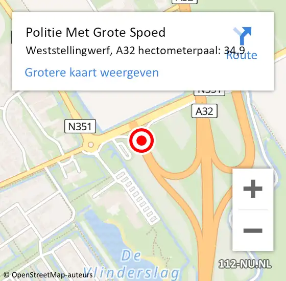 Locatie op kaart van de 112 melding: Politie Met Grote Spoed Naar Weststellingwerf, A32 hectometerpaal: 34,9 op 15 oktober 2021 11:14