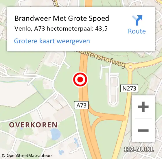 Locatie op kaart van de 112 melding: Brandweer Met Grote Spoed Naar Venlo, A73 hectometerpaal: 43,5 op 15 oktober 2021 12:53