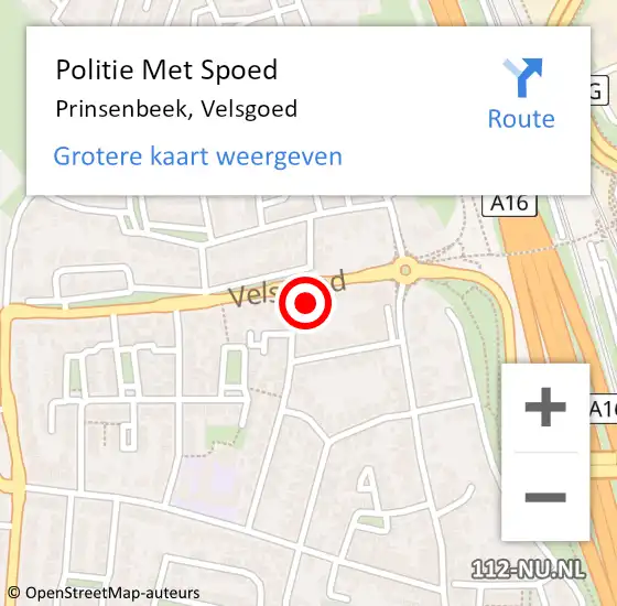 Locatie op kaart van de 112 melding: Politie Met Spoed Naar Prinsenbeek, Velsgoed op 15 oktober 2021 15:14