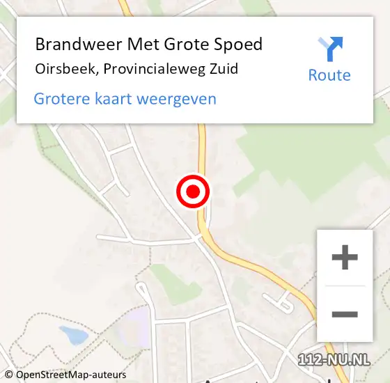 Locatie op kaart van de 112 melding: Brandweer Met Grote Spoed Naar Oirsbeek, Provincialeweg Zuid op 15 oktober 2021 20:27