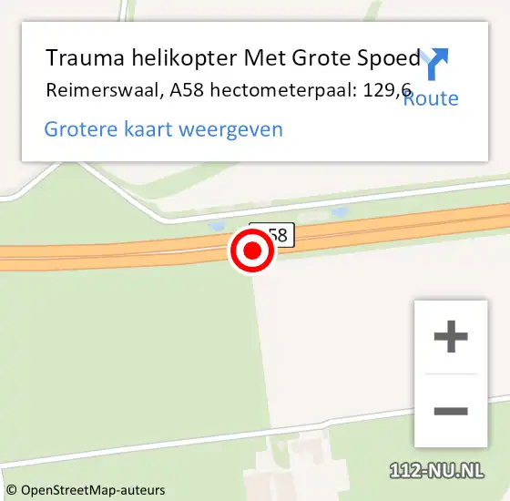 Locatie op kaart van de 112 melding: Trauma helikopter Met Grote Spoed Naar Reimerswaal, A58 hectometerpaal: 129,6 op 17 oktober 2021 08:34