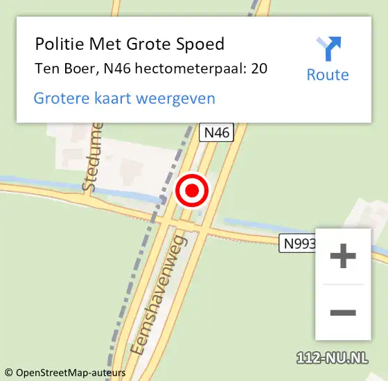 Locatie op kaart van de 112 melding: Politie Met Grote Spoed Naar Ten Boer, N46 hectometerpaal: 20 op 18 oktober 2021 10:33