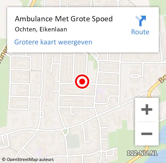 Locatie op kaart van de 112 melding: Ambulance Met Grote Spoed Naar Ochten, Eikenlaan op 19 oktober 2021 04:53