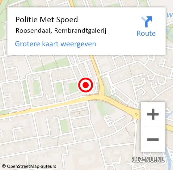 Locatie op kaart van de 112 melding: Politie Met Spoed Naar Roosendaal, Rembrandtgalerij op 19 oktober 2021 13:30