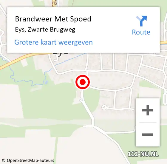 Locatie op kaart van de 112 melding: Brandweer Met Spoed Naar Eys, Zwarte Brugweg op 21 oktober 2021 11:15