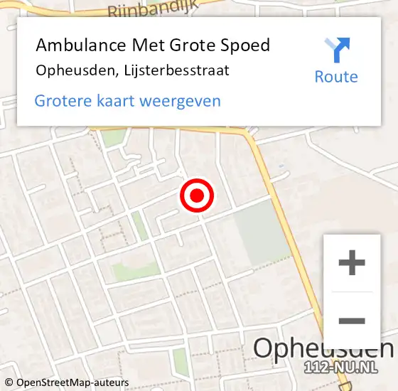 Locatie op kaart van de 112 melding: Ambulance Met Grote Spoed Naar Opheusden, Lijsterbesstraat op 21 oktober 2021 23:46