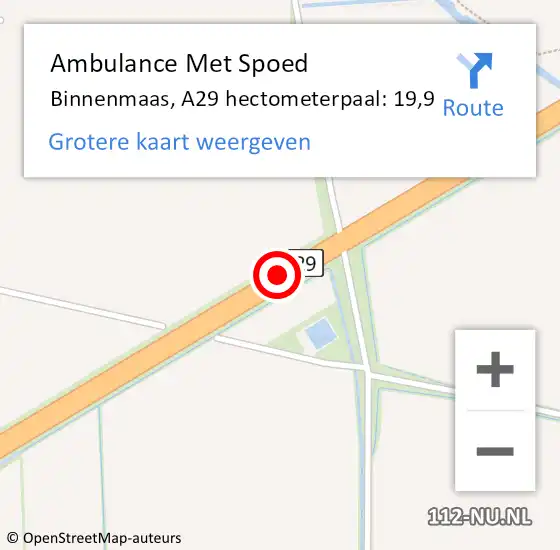 Locatie op kaart van de 112 melding: Ambulance Met Spoed Naar Binnenmaas, A29 hectometerpaal: 19,9 op 22 oktober 2021 06:03