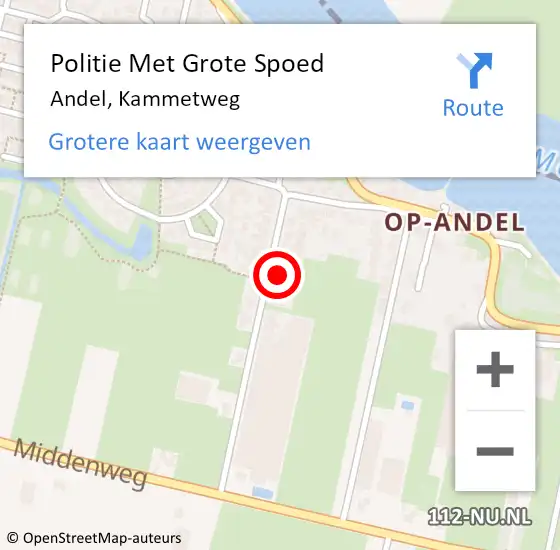 Locatie op kaart van de 112 melding: Politie Met Grote Spoed Naar Andel, Kammetweg op 22 oktober 2021 10:27