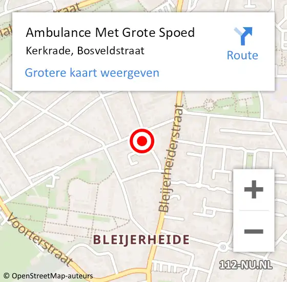 Locatie op kaart van de 112 melding: Ambulance Met Grote Spoed Naar Kerkrade, Bosveldstraat op 23 oktober 2021 14:49