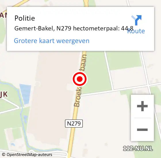 Locatie op kaart van de 112 melding: Politie Gemert-Bakel, N279 hectometerpaal: 44,8 op 23 oktober 2021 15:55