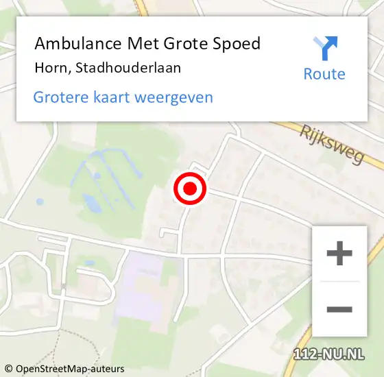 Locatie op kaart van de 112 melding: Ambulance Met Grote Spoed Naar Horn, Stadhouderlaan op 23 oktober 2021 18:00