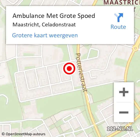 Locatie op kaart van de 112 melding: Ambulance Met Grote Spoed Naar Maastricht, Celadonstraat op 27 juni 2014 04:54