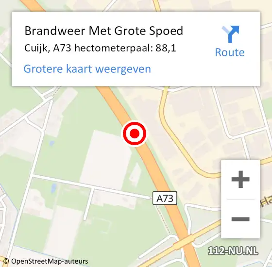 Locatie op kaart van de 112 melding: Brandweer Met Grote Spoed Naar Cuijk, A73 hectometerpaal: 88,1 op 24 oktober 2021 20:56