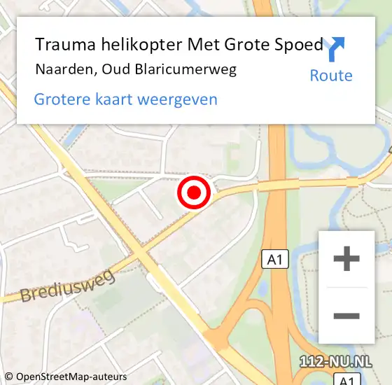 Locatie op kaart van de 112 melding: Trauma helikopter Met Grote Spoed Naar Naarden, Oud Blaricumerweg op 25 oktober 2021 08:44