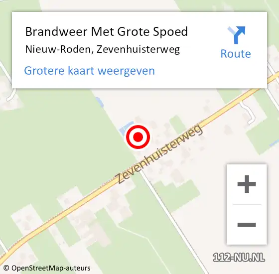 Locatie op kaart van de 112 melding: Brandweer Met Grote Spoed Naar Nieuw-Roden, Zevenhuisterweg op 25 oktober 2021 11:33