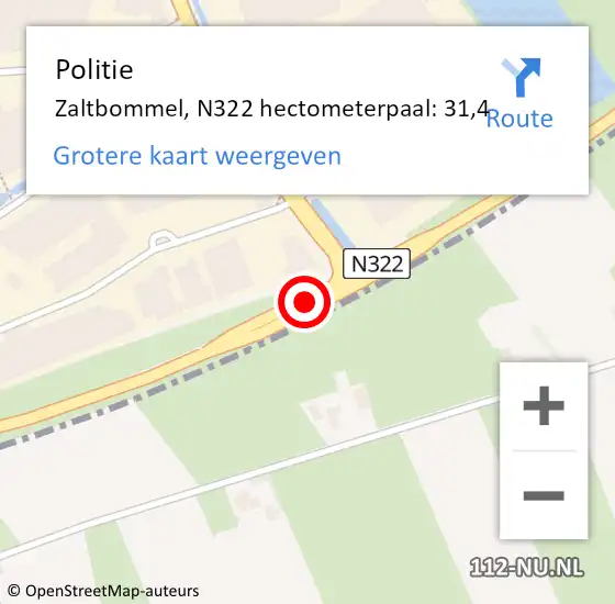 Locatie op kaart van de 112 melding: Politie Zaltbommel, N322 hectometerpaal: 31,4 op 25 oktober 2021 12:27