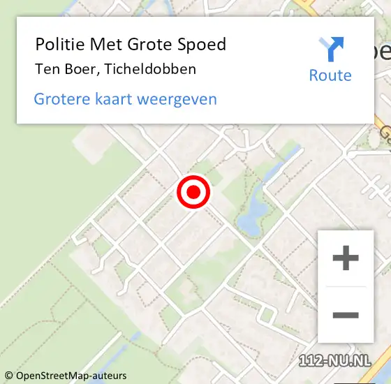 Locatie op kaart van de 112 melding: Politie Met Grote Spoed Naar Ten Boer, Ticheldobben op 25 oktober 2021 16:34