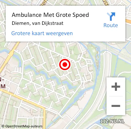 Locatie op kaart van de 112 melding: Ambulance Met Grote Spoed Naar Diemen, van Dijkstraat op 26 oktober 2021 21:29