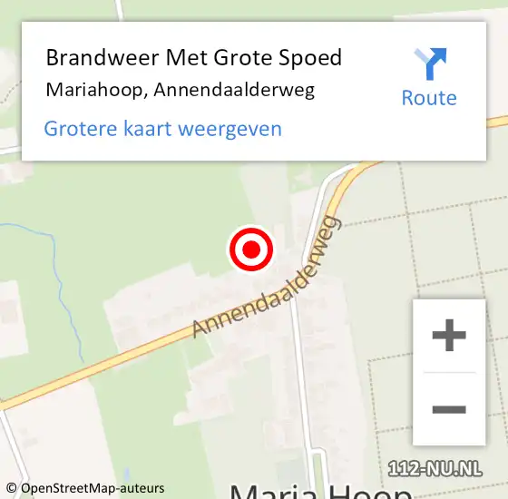 Locatie op kaart van de 112 melding: Brandweer Met Grote Spoed Naar Mariahoop, Annendaalderweg op 28 oktober 2021 22:17