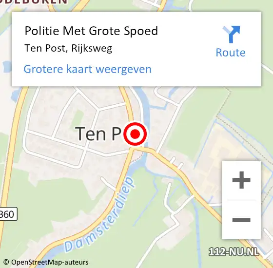 Locatie op kaart van de 112 melding: Politie Met Grote Spoed Naar Ten Post, Rijksweg op 30 oktober 2021 05:17