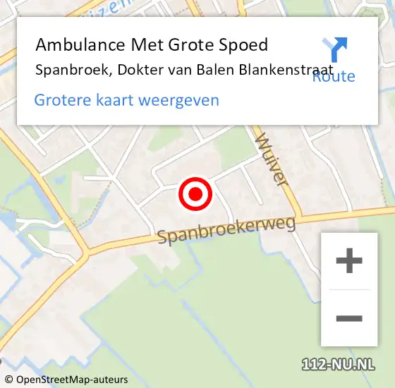 Locatie op kaart van de 112 melding: Ambulance Met Grote Spoed Naar Spanbroek, Dokter van Balen Blankenstraat op 30 oktober 2021 15:05