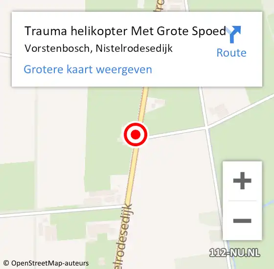 Locatie op kaart van de 112 melding: Trauma helikopter Met Grote Spoed Naar Vorstenbosch, Nistelrodesedijk op 31 oktober 2021 22:13