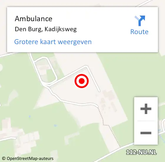 Locatie op kaart van de 112 melding: Ambulance Den Burg, Kadijksweg op 2 november 2021 04:44