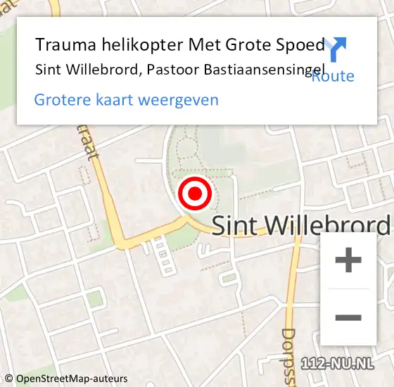 Locatie op kaart van de 112 melding: Trauma helikopter Met Grote Spoed Naar Sint Willebrord, Pastoor Bastiaansensingel op 3 november 2021 09:55