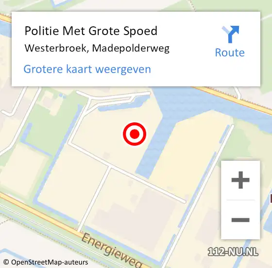Locatie op kaart van de 112 melding: Politie Met Grote Spoed Naar Westerbroek, Madepolderweg op 4 november 2021 09:01