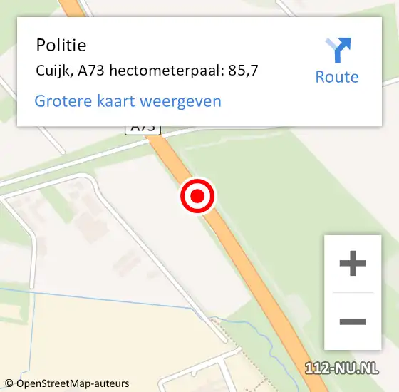 Locatie op kaart van de 112 melding: Politie Cuijk, A73 hectometerpaal: 85,7 op 4 november 2021 16:01