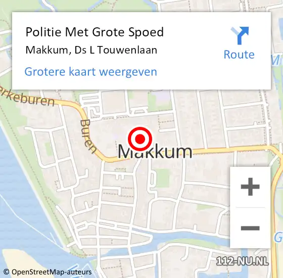 Locatie op kaart van de 112 melding: Politie Met Grote Spoed Naar Makkum, Ds L Touwenlaan op 4 november 2021 16:57