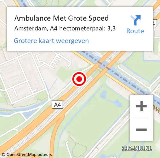 Locatie op kaart van de 112 melding: Ambulance Met Grote Spoed Naar Amsterdam, A4 hectometerpaal: 3,3 op 4 november 2021 18:02