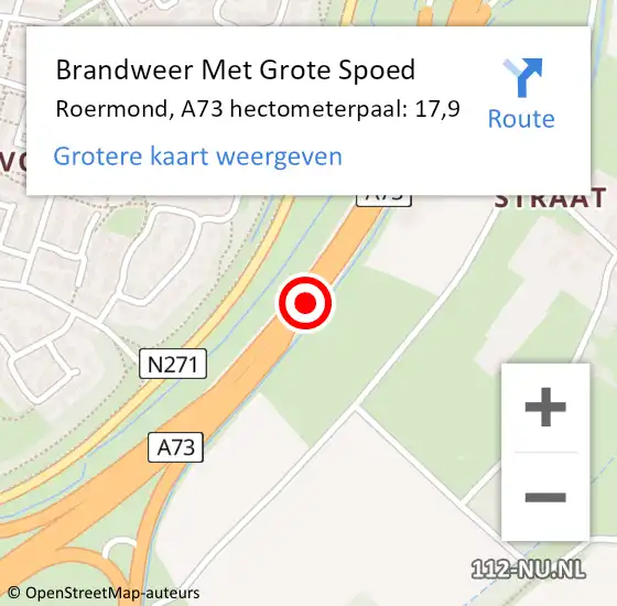 Locatie op kaart van de 112 melding: Brandweer Met Grote Spoed Naar Roermond, A73 hectometerpaal: 17,9 op 5 november 2021 19:35