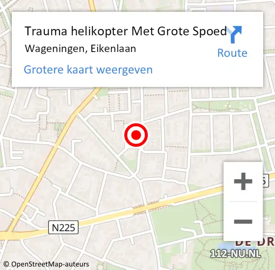 Locatie op kaart van de 112 melding: Trauma helikopter Met Grote Spoed Naar Wageningen, Eikenlaan op 6 november 2021 15:27