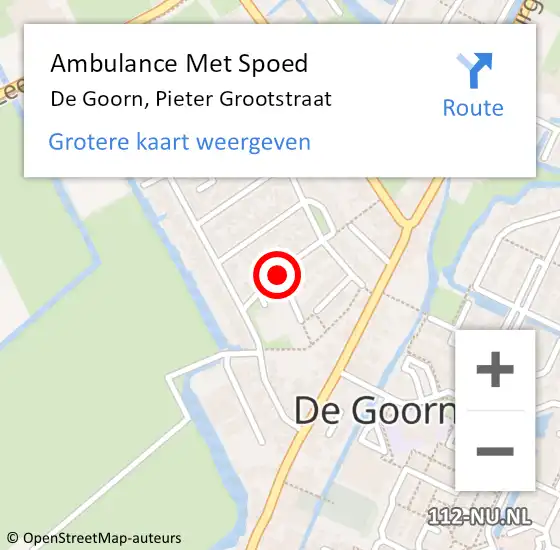 Locatie op kaart van de 112 melding: Ambulance Met Spoed Naar De Goorn, Pieter Grootstraat op 8 november 2021 00:37