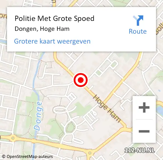 Locatie op kaart van de 112 melding: Politie Met Grote Spoed Naar Dongen, Hoge Ham op 8 november 2021 09:06