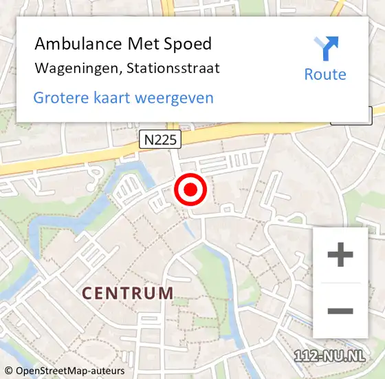 Locatie op kaart van de 112 melding: Ambulance Met Spoed Naar Wageningen, Stationsstraat op 10 november 2021 00:20