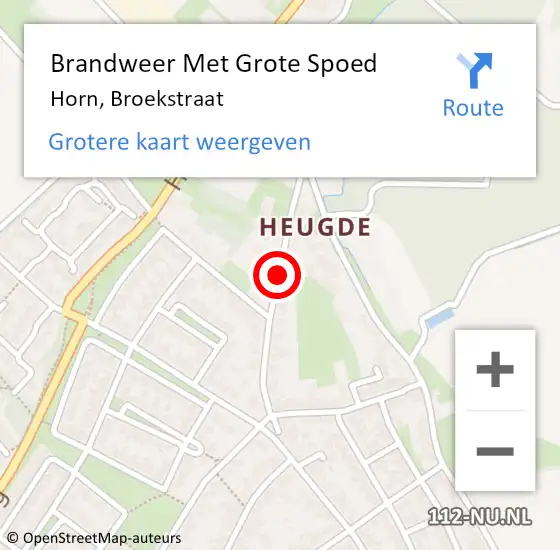 Locatie op kaart van de 112 melding: Brandweer Met Grote Spoed Naar Horn, Broekstraat op 10 november 2021 09:22