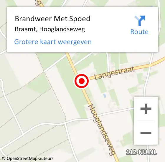 Locatie op kaart van de 112 melding: Brandweer Met Spoed Naar Braamt, Hooglandseweg op 11 november 2021 08:39