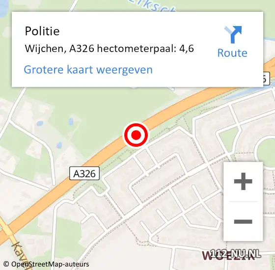 Locatie op kaart van de 112 melding: Politie Wijchen, A326 hectometerpaal: 4,6 op 11 november 2021 13:06