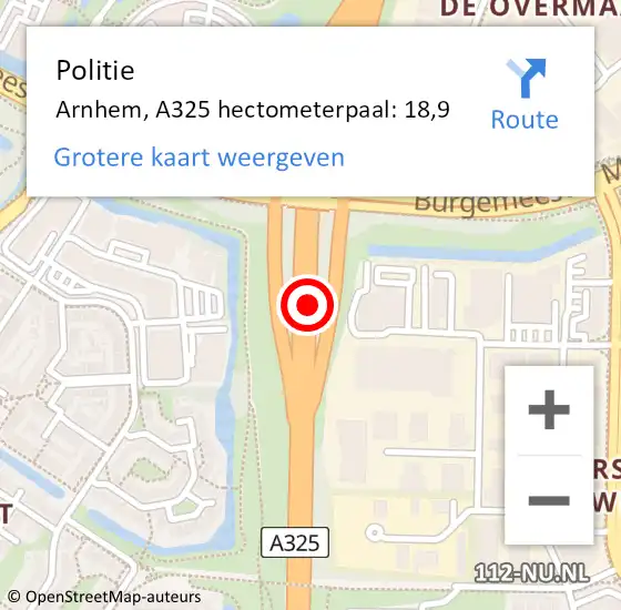 Locatie op kaart van de 112 melding: Politie Arnhem, A325 hectometerpaal: 18,9 op 11 november 2021 17:25
