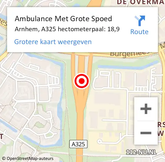 Locatie op kaart van de 112 melding: Ambulance Met Grote Spoed Naar Arnhem, A325 hectometerpaal: 18,9 op 11 november 2021 17:26