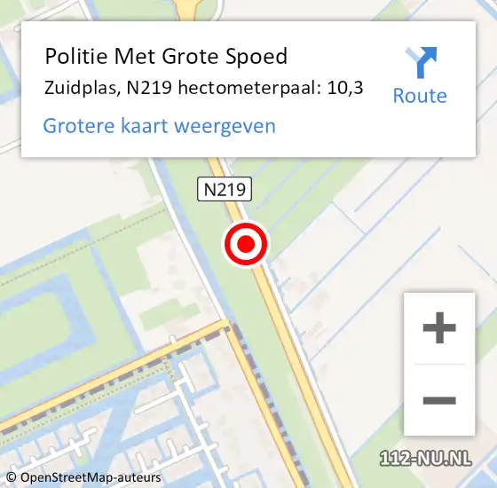 Locatie op kaart van de 112 melding: Politie Met Grote Spoed Naar Zuidplas, N219 hectometerpaal: 10,3 op 11 november 2021 18:19